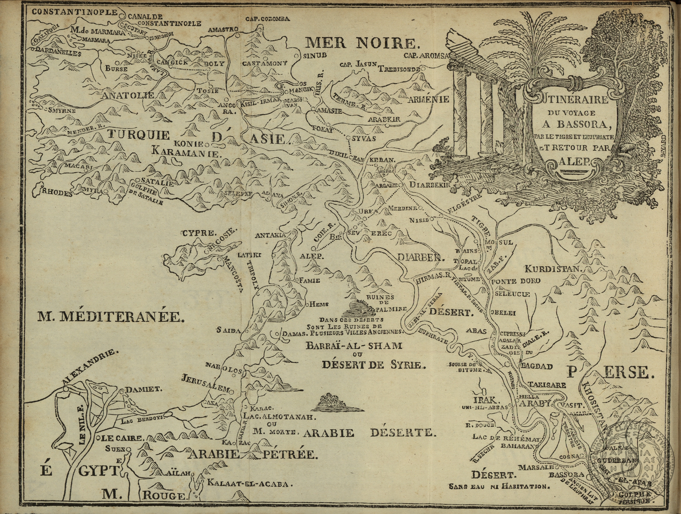 Itineraire du voyage a Bassora par le Tigre et Euphrate et retour par Alep